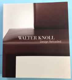 WALTER KNOLL Design Reloaded