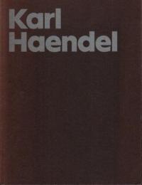 Karl Haendel　カール・ヘンデル