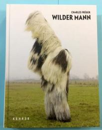 WILDER MANN(CHARLES FREGER シャルル・フレジェ) / 古本、中古本、古