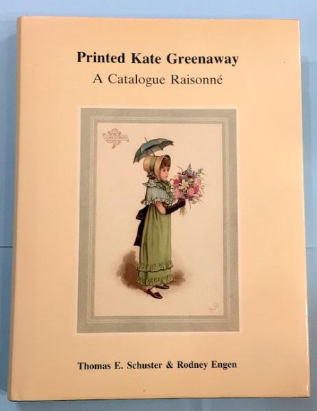 Printed Kate Greenaway（ケイト・グリーナウェイ） A Catalogue