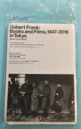 ロバート・フランク　ブックス・アンド・フィルムス　1947-2016 東京