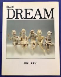 Dream : 陶人形