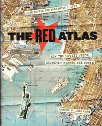 The red atlas　How the Soviet Union secretly mapped the world