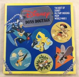 Disney dons dogtags　the best of Disney military insignia from World War II