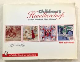 Children's handkerchiefs　a two hundred year history