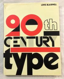 20th CENTURY TYPE