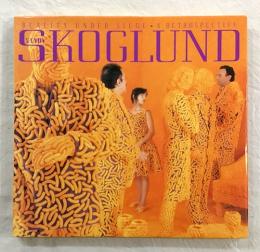 Sandy Skoglund　Reality under Siege　A Retrospective