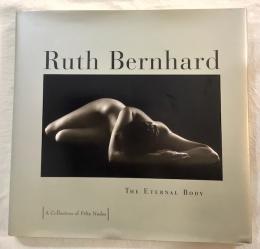 THE ETERNAL BODY　A Collection of Fifty Nudes