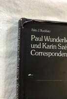 Paul Wunderlich und Karin Szekessy（ポール・ヴンダーリッヒ　カリン・シェケシー）　Correspondenzen