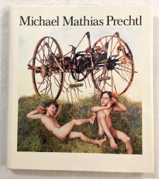 Michael Mathias Prechtl　マイケル・マティアス・プレヒトル