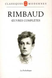Arthur Rimbaud　Oeuvres complètes