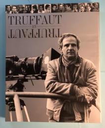 TRUFFAUT BY TRUFFAUT　トリュフォー・バイ・トリュフォー