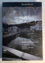 MIGHTY SILENCE Images of destruction