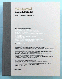 Wonderwall Case Studies　Works by global interior design film