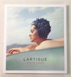 LARTIGUE LIFE IN COLOR