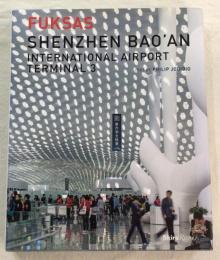 SHENZHEN BAO'AN INTERNATIONAL AIRPORT TERMINAL 3