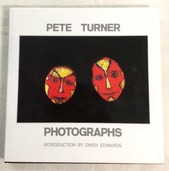 PETE TURNER PHOTOGRAPHS(PETE TURNER ピート・ターナー) / 古本、中古