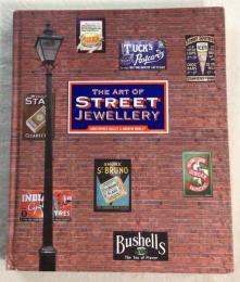 THE ART OF STREET JEWELLERY
