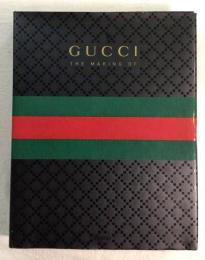 THE MAKING OF GUCCI　グッチ