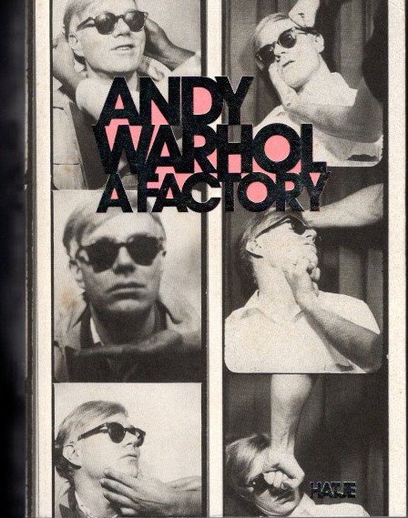 ドイツ語版＊ANDY WARHOL'S FACTORY ANDY WARHOL A FACTORY / 古本、中古本、古書籍の通販は「日本の古本屋