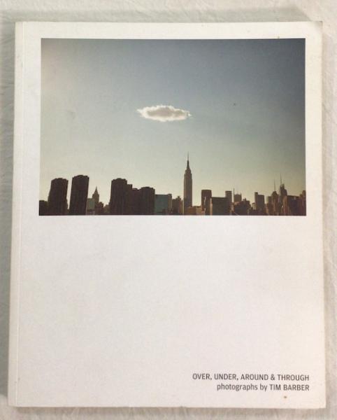 OVER, UNDER, AROUND & THROUGH　ティム　バーバー OVER,UNDER,AROUND & THROUGH(TIM BARBER ティム・バーバー) / 古本
