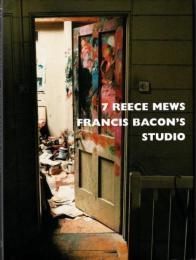 7 Reece Mews　Francis Bacon's Studio　フランシス・ベイコンの仕事部屋