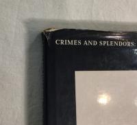 CRIMES AND SPLENDORS THE DESERT CANTOS OF RICHARD MISRACH