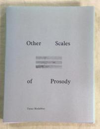 Other Scales of Prosody