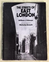 THE STREETS OF EAST LONDON