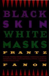 BLACK SKIN WHITE MASKS 『黒い皮膚・白い仮面』英語版