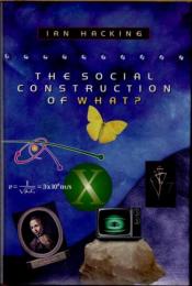 The social construction of what?