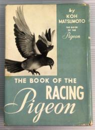 鳩　THE BOOK OF THE RACING PIGEON