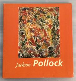 Jackson Pollock ジャクソン・ポロック