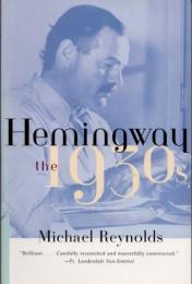 Hemingway（ヘミングウェイ）　The 1930s