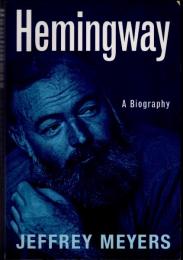 Hemingway（ヘミングウェイ）　A Biography