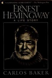 Ernest Hemingway（ヘミングウェイ）　A life story
