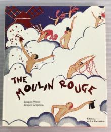 THE MOULIN ROUGE　ムーラン・ルージュ