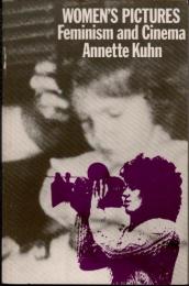 Women's Pictures　Feminism and Cinema
