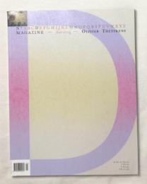 NO.D MAGAZINE FEATURING OLIVIER THEYSKENS　オリヴィエ・ティスケンス