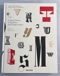Type　a visual history of typefaces and graphic styles vol.1　1628-1900