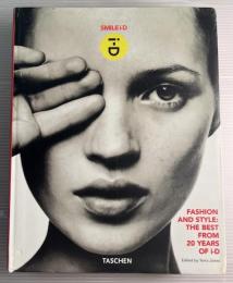 Smile i-D　fashion and style　the best from 20 years of i-D