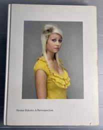Rineke Dijikstra　A Retrospective