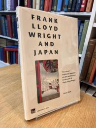 Frank Lloyd Wright and Japan