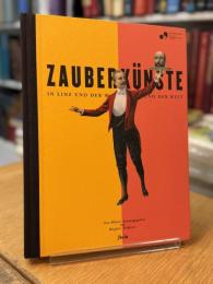 Zauberkuenste: in Linz und der Welt