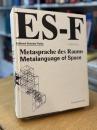 Eckhard Schulze-Fielitz: Metasprache des Raums / Metalanguage of Space