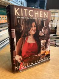 Kitchen Recipes from the Heart of the Home