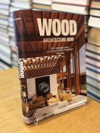 WOOD ARCHITECTURE NOW!