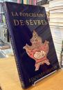 LA PORCELAINE DE SÈVRES