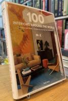 100 INTERIORS AROUND THE WORLD
So wohnt die Welt・Un tour du monde des interieurs
