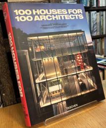 100 HOUSES FOR 100 ARCHITECTS
